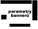 Parametry bannerů (proužků) pro zadavatele a tvůrce